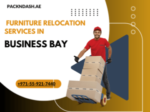 furniture relocation service in business bay