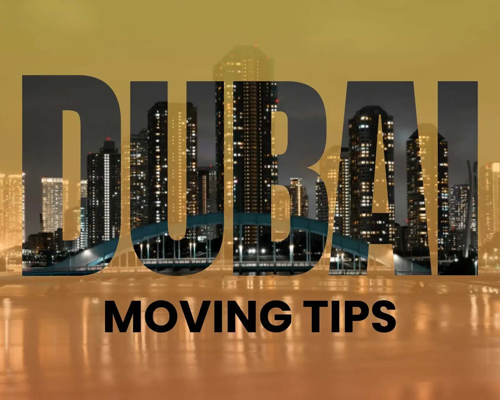 Top 5 Things You Need to Know Before Moving to Dubai