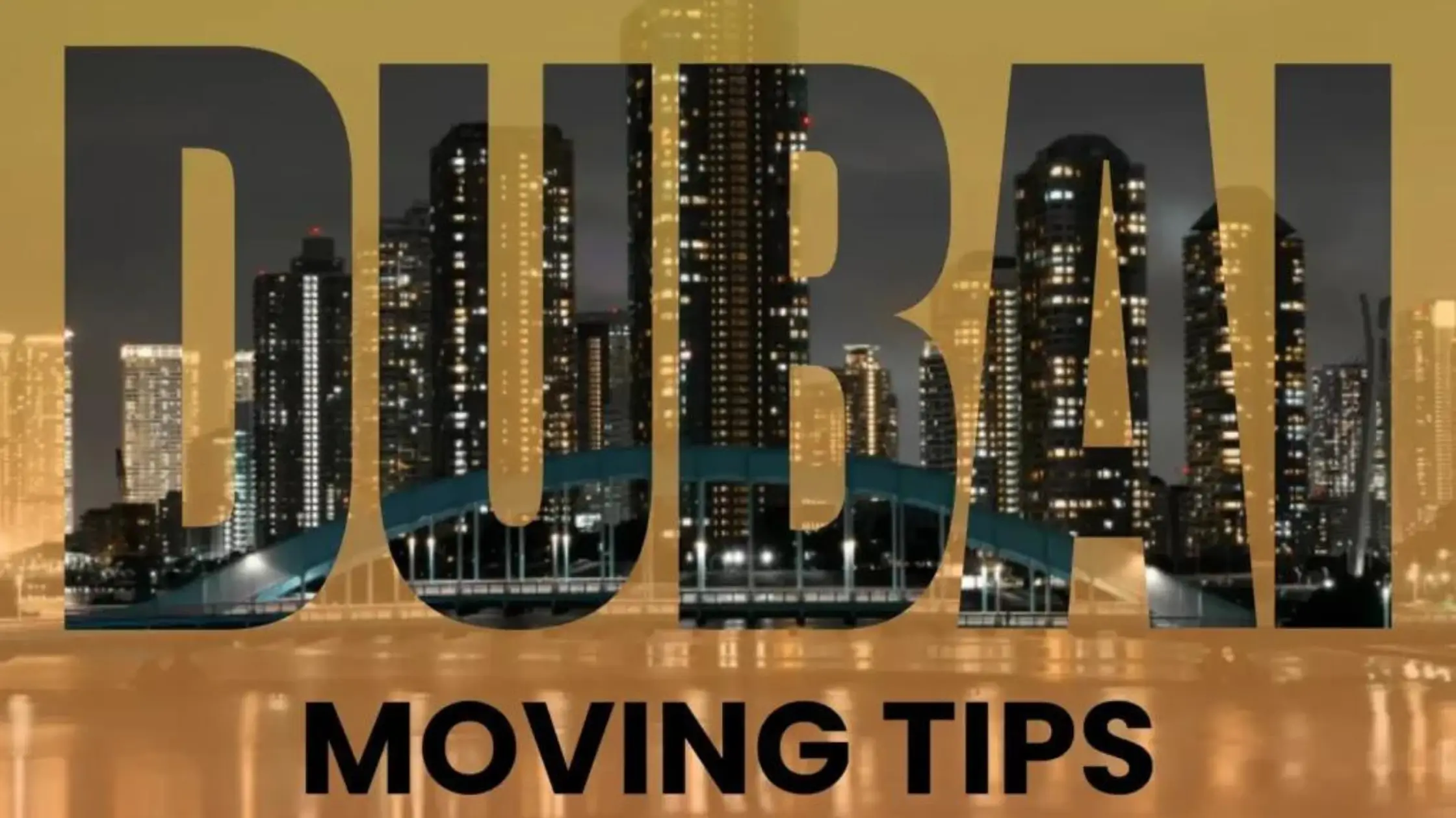 Top 5 Things You Need to Know Before Moving to Dubai