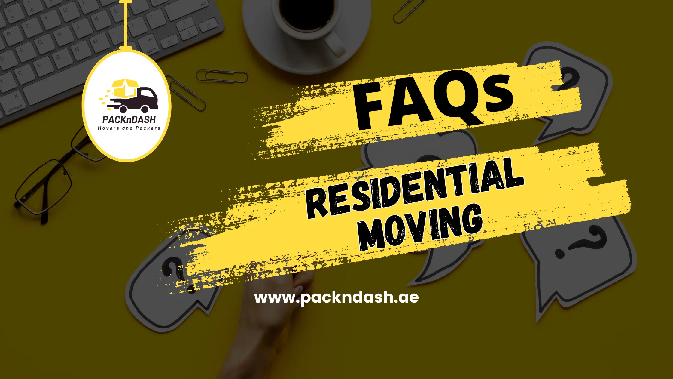 Frequently Asked Questions(FAQ): Residential Moving