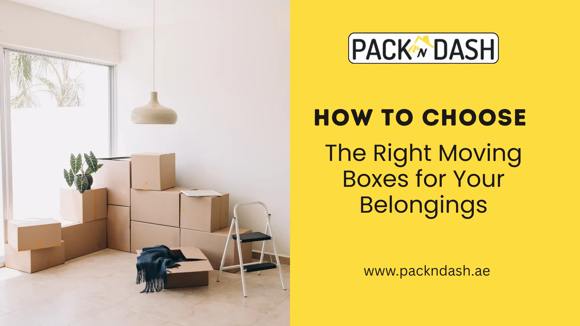 How to Choose the Right Moving Boxes for Your Belongings