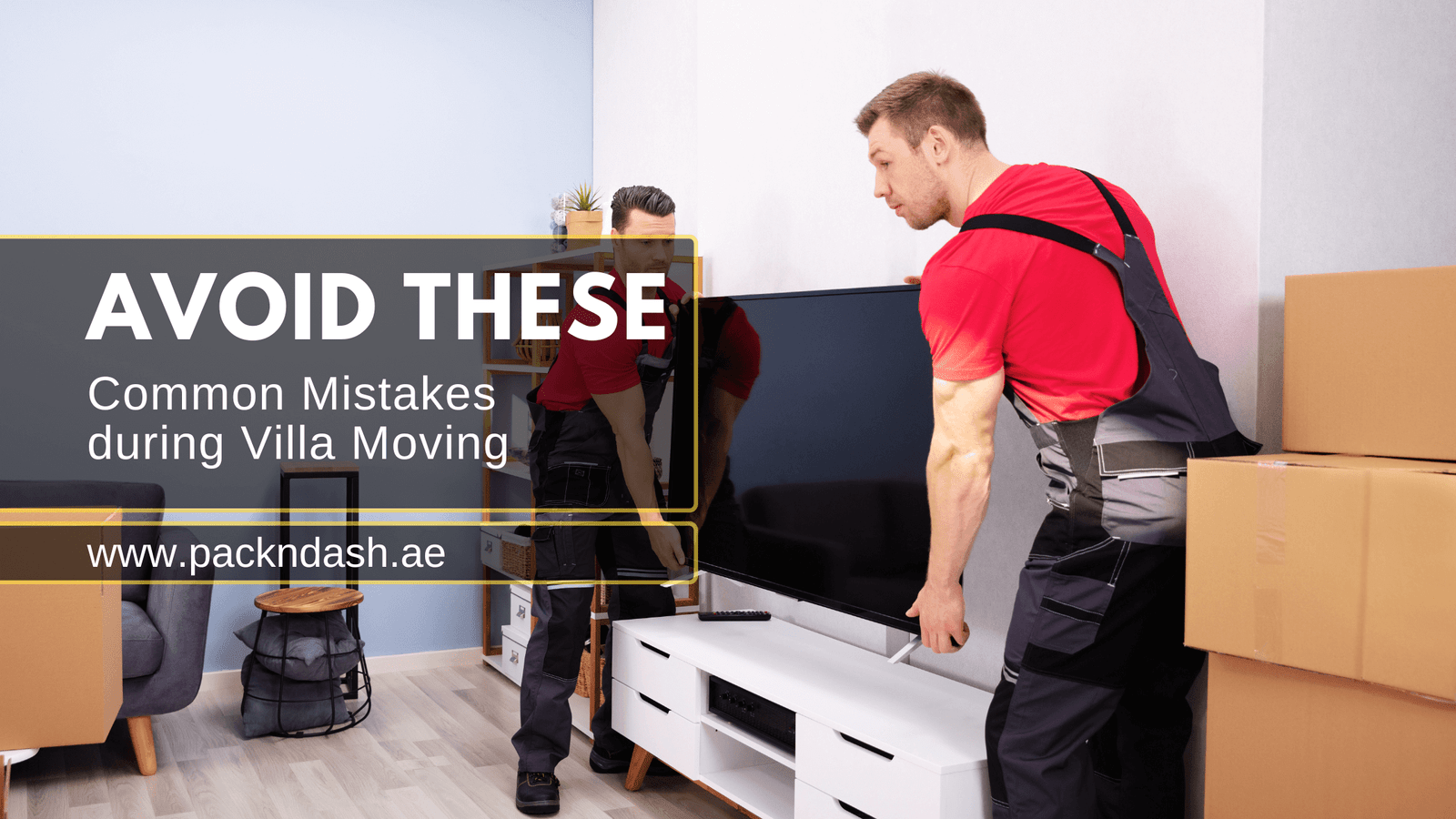Avoid These Common Mistakes during Villa Moving