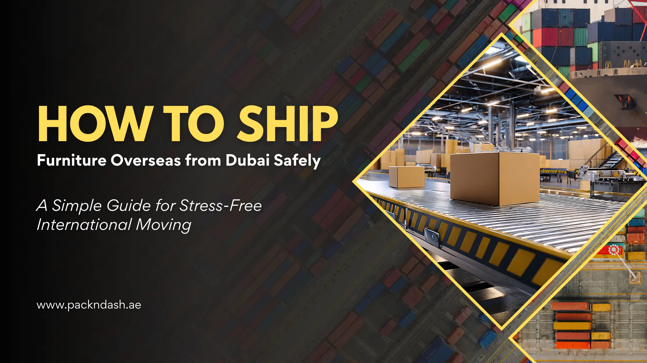 How to Ship Furniture Overseas from Dubai Safely